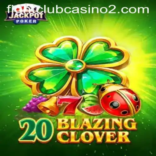 Exciting Adventures Await in 20BlazingClover: A Thrilling Gaming Experience